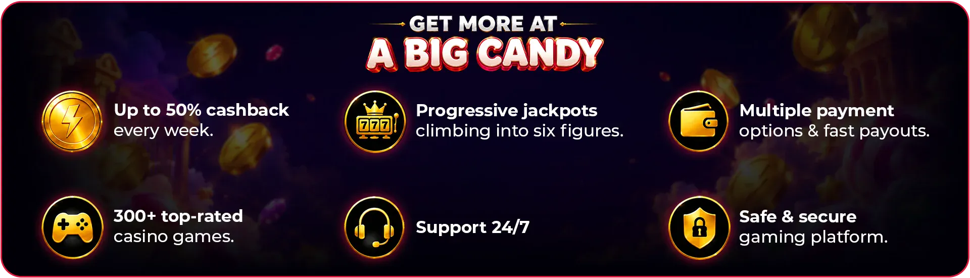 Why Players Choose A Big Candy